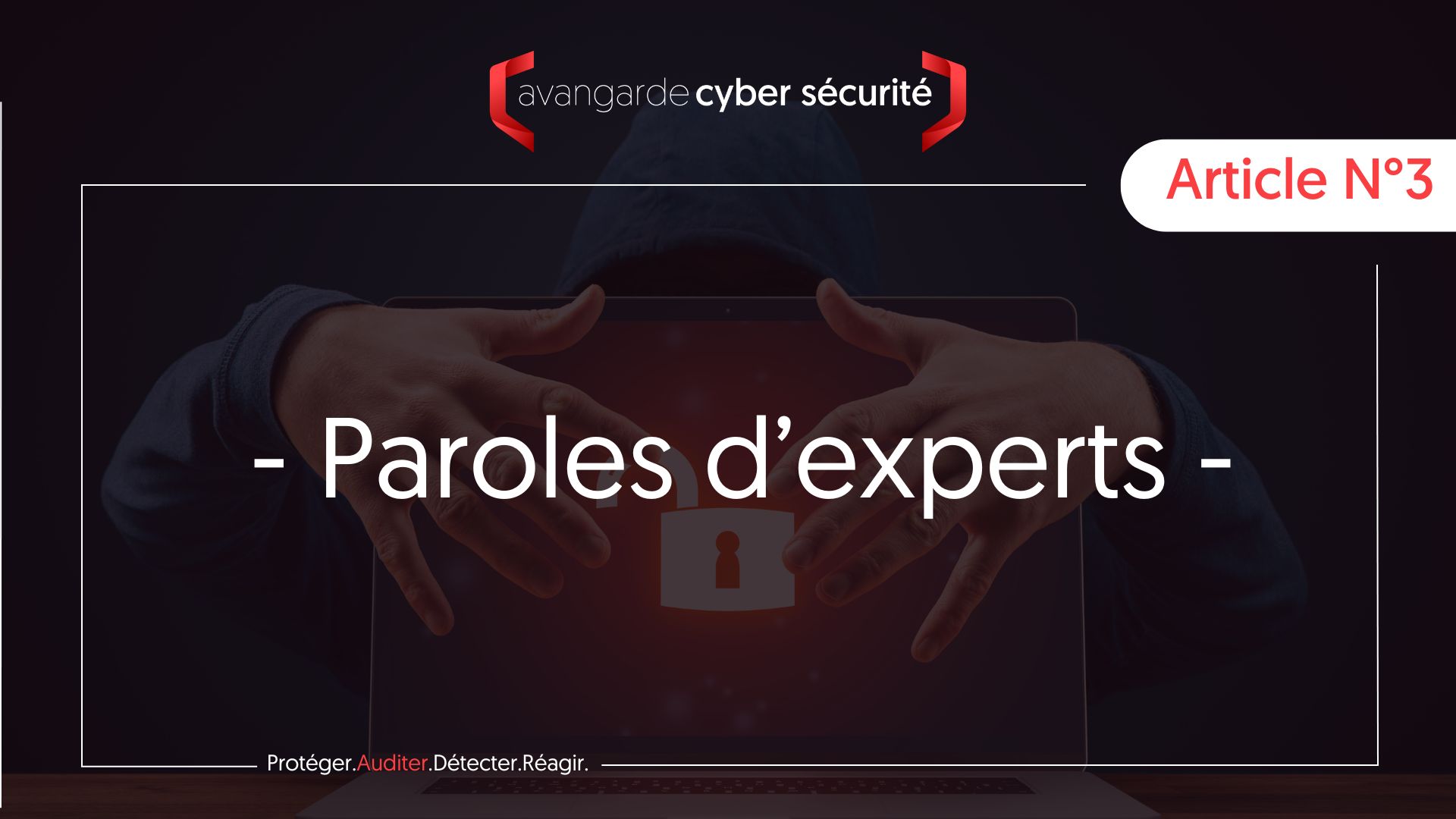 De la détection à la protection : pourquoi les tests d’intrusion sont essentiels ?